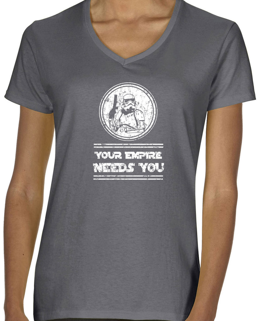 Your Empire Needs You Womens V-Neck Shirt Star Geek Wars Sci Fi Storm Trooper Darkside Jedi Death Star Vintage Retro
