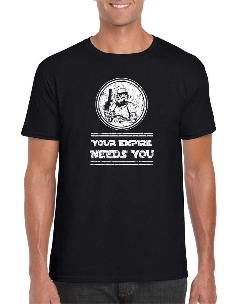 Your Empire Needs You Mens T-Shirt Star Geek Wars Sci Fi Storm Trooper Darkside Jedi Death Star Vintage Retro