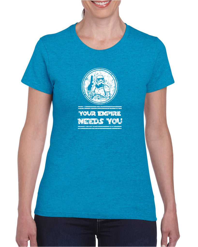 Your Empire Needs You Womens T-Shirt Star Geek Wars Sci Fi Storm Trooper Darkside Jedi Death Star Vintage Retro