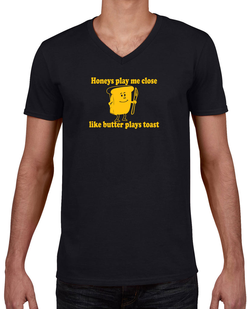Honeys Play me Close Like Butter Plays toast Mens V-neck T-Shirt biggie pac 90s rap hip hop lyrics notorious gangster