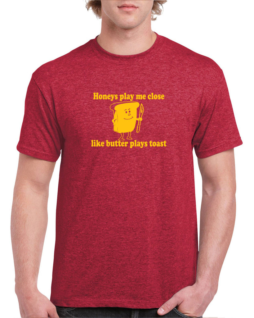 Honeys Play me Close Like Butter Plays toast Mens Short Sleeve T-shirt biggie pac 90s rap hip hop lyrics notorious gangster