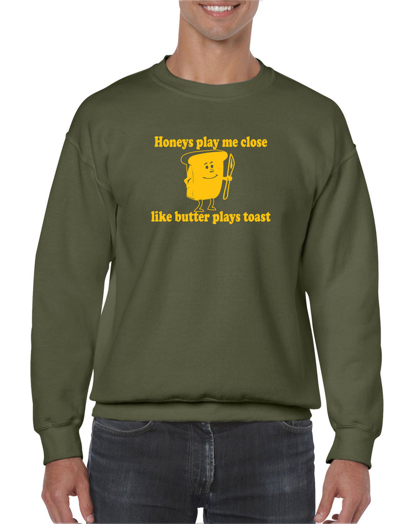 Unisex Crew Sweatshirt - Honeys Play Me Close