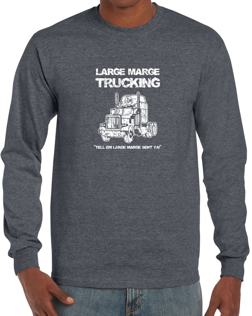 Large Marge Trucking Long Sleeve Shirt Pee Wee's Big Adventure 80s Tell Em Large Marge Sent Ya Vintage Retro