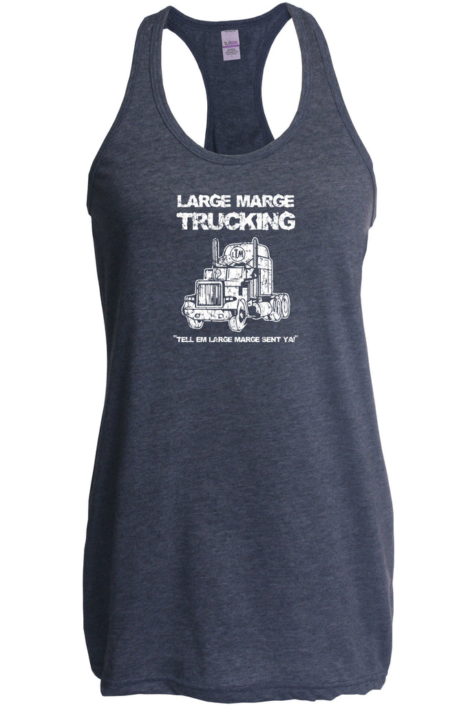 Large Marge Trucking Racer Back Tank Top Racerback Pee Wee's Big Adventure 80s Tell Em Large Marge Sent Ya Vintage Retro