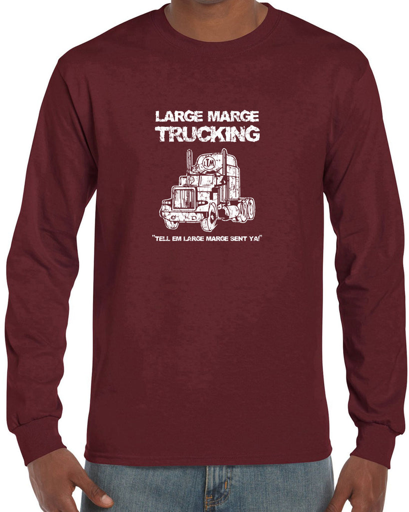 Large Marge Trucking Long Sleeve Shirt Pee Wee's Big Adventure 80s Tell Em Large Marge Sent Ya Vintage Retro