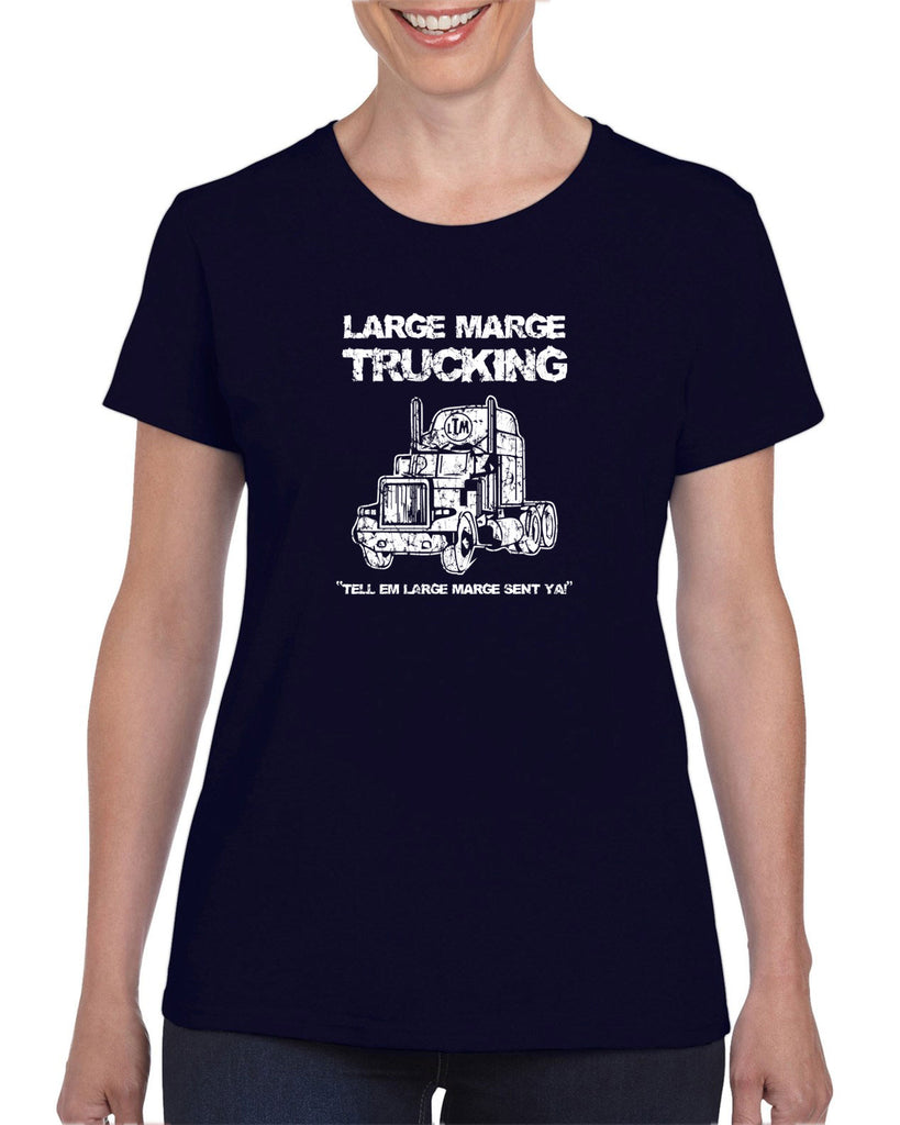 Large Marge Trucking Womens T-Shirt Pee Wee's Big Adventure 80s Tell Em Large Marge Sent Ya Vintage Retro