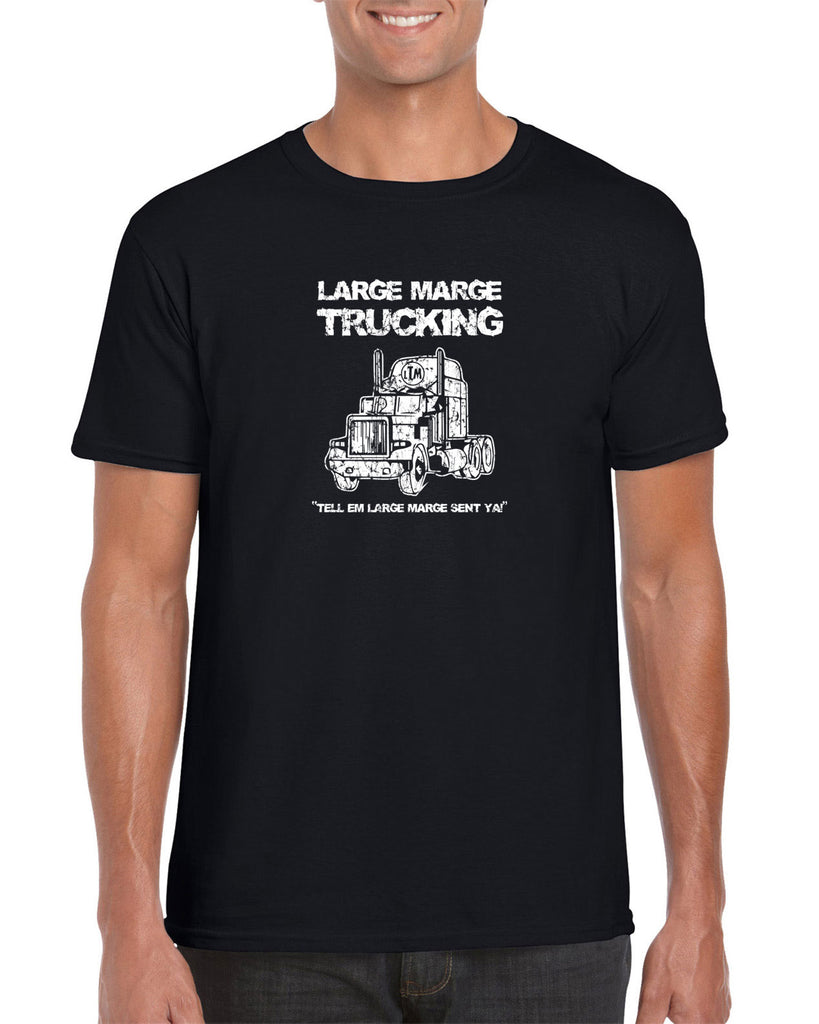 Large Marge Trucking Mens T-Shirt Pee Wee's Big Adventure 80s Tell Em Large Marge Sent Ya Vintage Retro