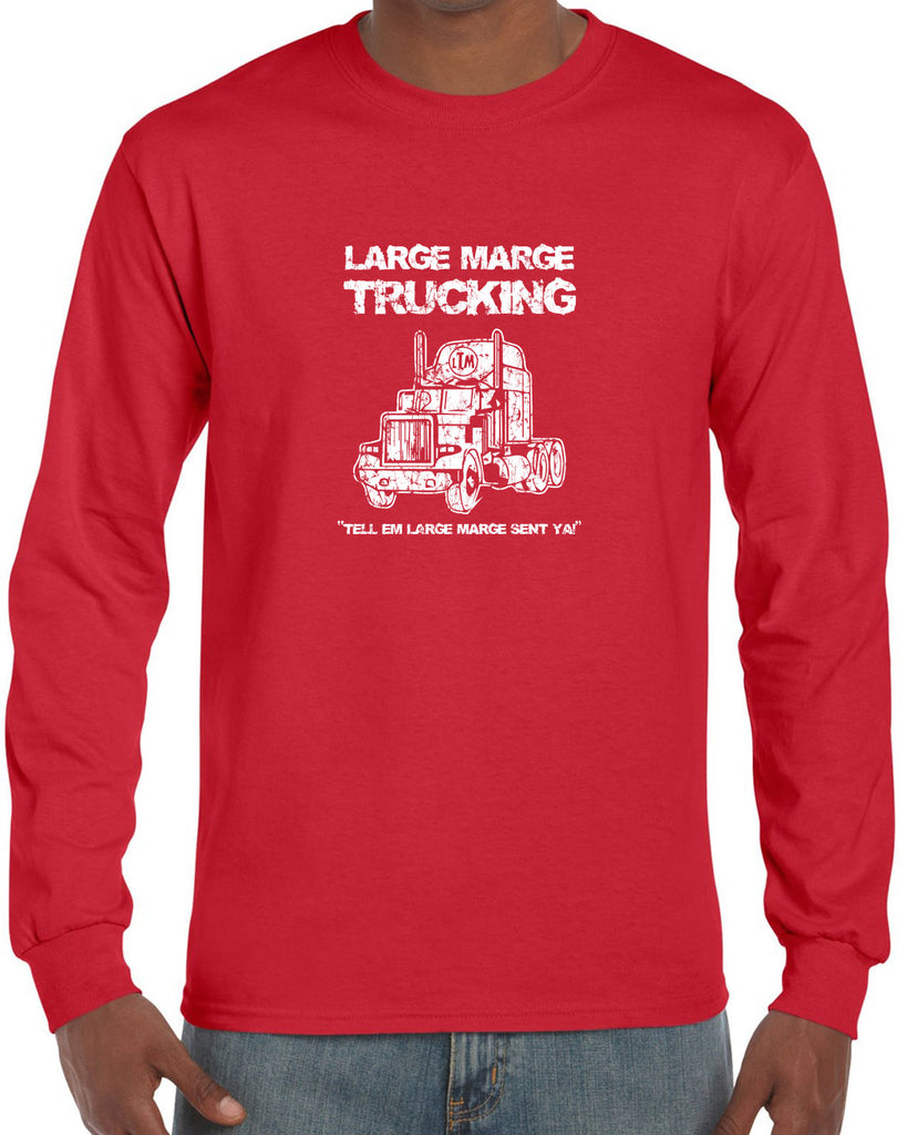 Large Marge Trucking Long Sleeve Shirt Pee Wee's Big Adventure 80s Tell Em Large Marge Sent Ya Vintage Retro