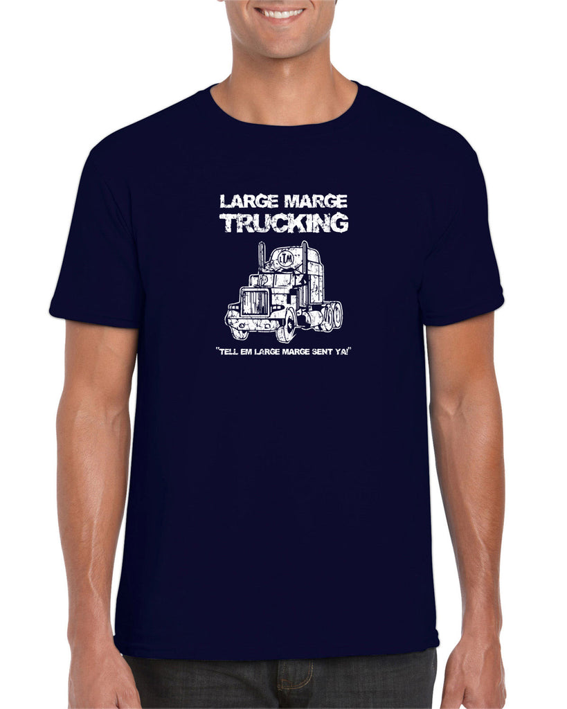 Large Marge Trucking Mens T-Shirt Pee Wee's Big Adventure 80s Tell Em Large Marge Sent Ya Vintage Retro
