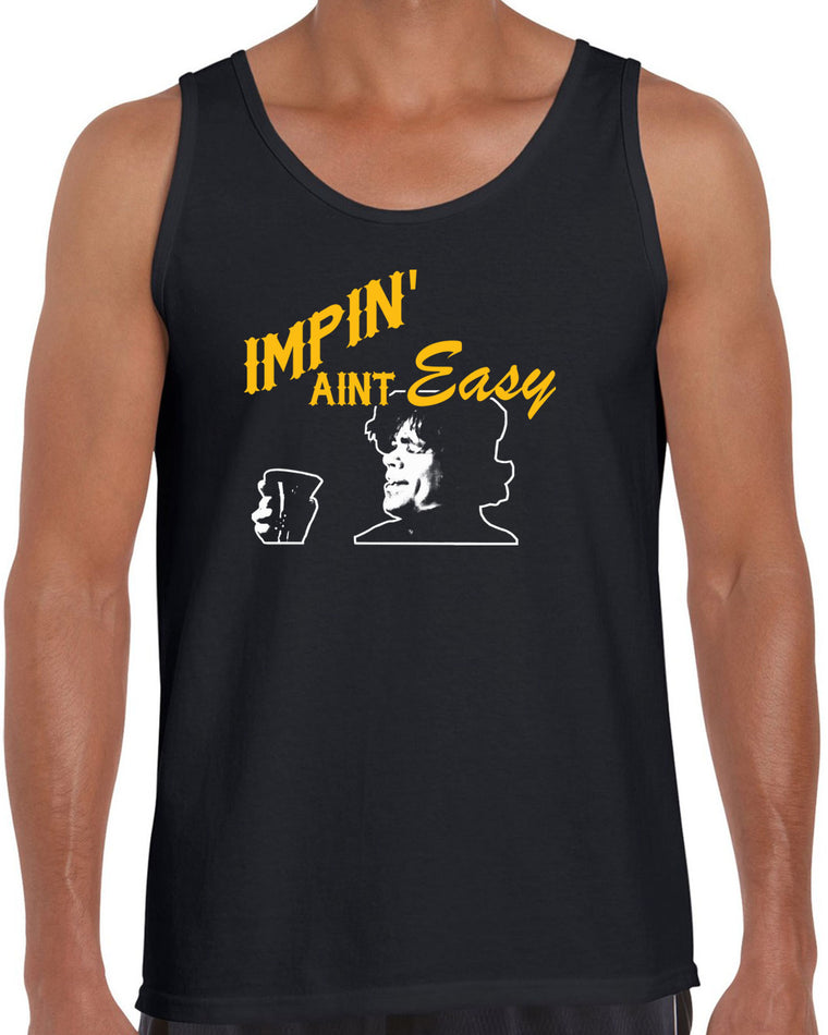 Men's Sleeveless Tank Top - Impin Aint Easy