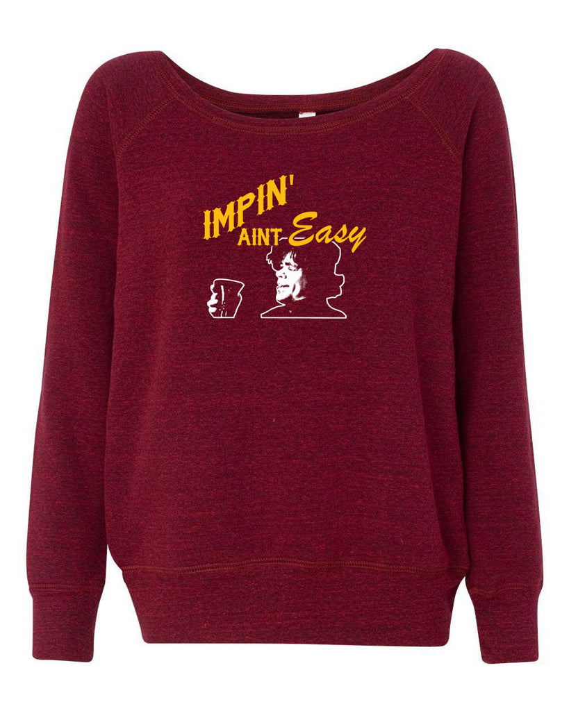 Impin Aint Easy Womens Off The Shoulder Crew Sweatshirt Funny Game of Thrones Westeros Tyrion Lannister Imp King Castle Vintage Retro Edit alt text