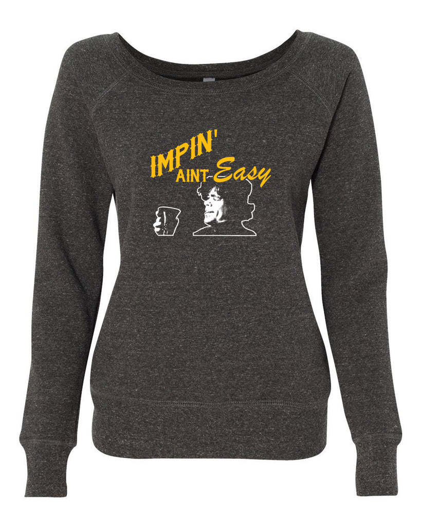 Impin Aint Easy Womens Off The Shoulder Crew Sweatshirt Funny Game of Thrones Westeros Tyrion Lannister Imp King Castle Vintage Retro Edit alt text