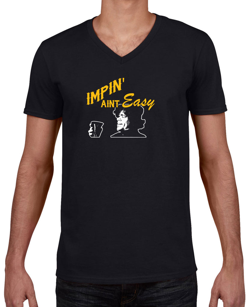 Impin Aint Easy Mens V-Neck T-Shirt Funny Game of Thrones Westeros Tyrion Lannister Imp King Castle Vintage Retro