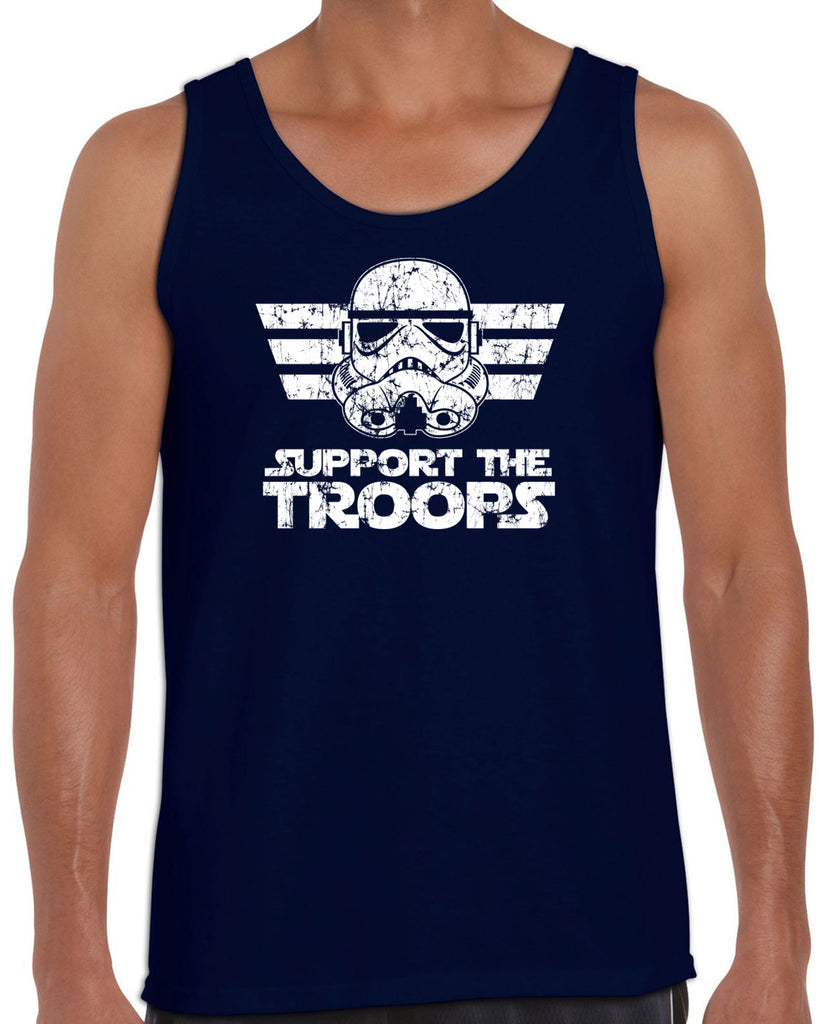 I Support The Troops Tank Top Star Geek Nerd Wars Storm Trooper Dark Side Jedi Empire Geek Nerd