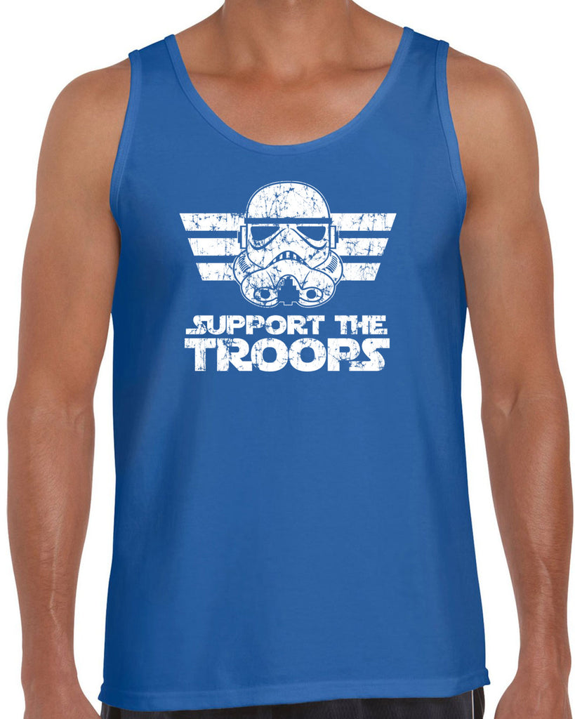 I Support The Troops Tank Top Star Geek Nerd Wars Storm Trooper Dark Side Jedi Empire Geek Nerd