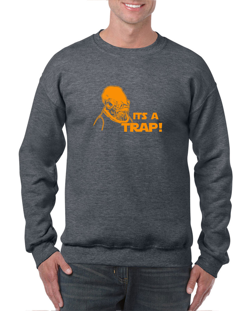 It's A Trap Crew Sweatshirt Star Wars Admiral Ackbar Funny Geek Nerd 80s Movie Jedi Force Light Saber