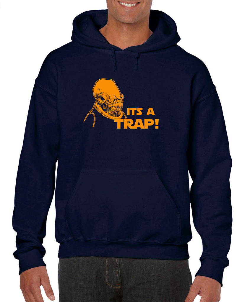 It's A Trap Hoodie Hooded Sweatshirt Star Wars Admiral Ackbar Funny Geek Nerd 80s Movie Jedi Force Lightsaber