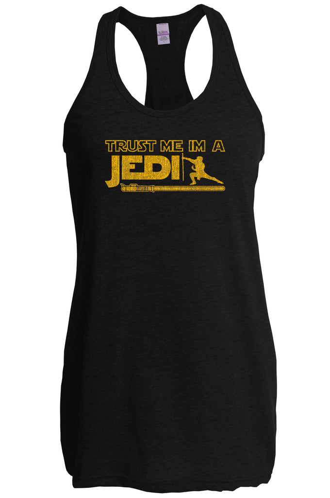 Trust Me Im A Jedi Racer Back Tank Top Racerback Funny Star Wars Geek Nerd Light Saber 80s Party Costume