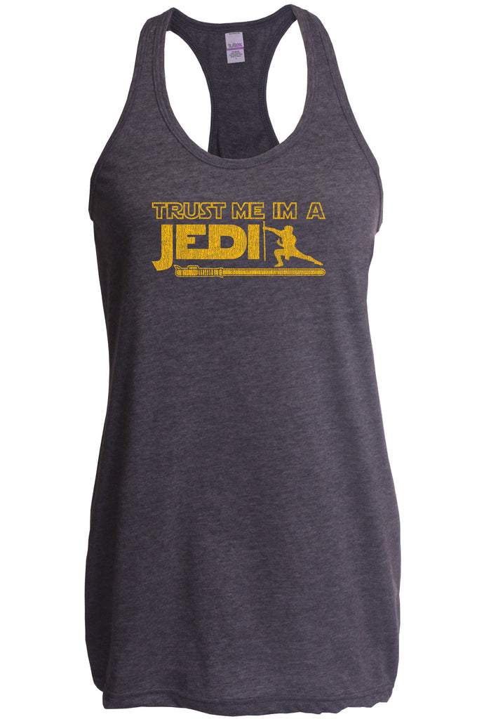 Trust Me Im A Jedi Racer Back Tank Top Racerback Funny Star Wars Geek Nerd Light Saber 80s Party Costume