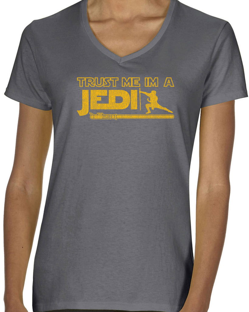 Trust Me Im A Jedi Womens V-Neck Shirt Funny Star Wars Geek Nerd Light Saber 80s Party Costume