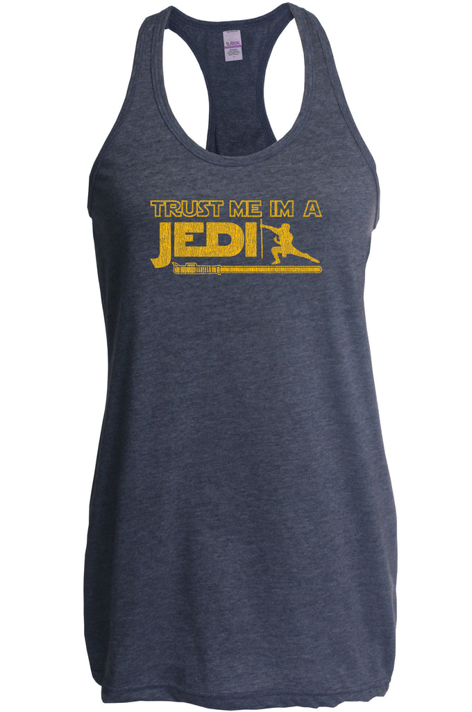 Trust Me Im A Jedi Racer Back Tank Top Racerback Funny Star Wars Geek Nerd Light Saber 80s Party Costume