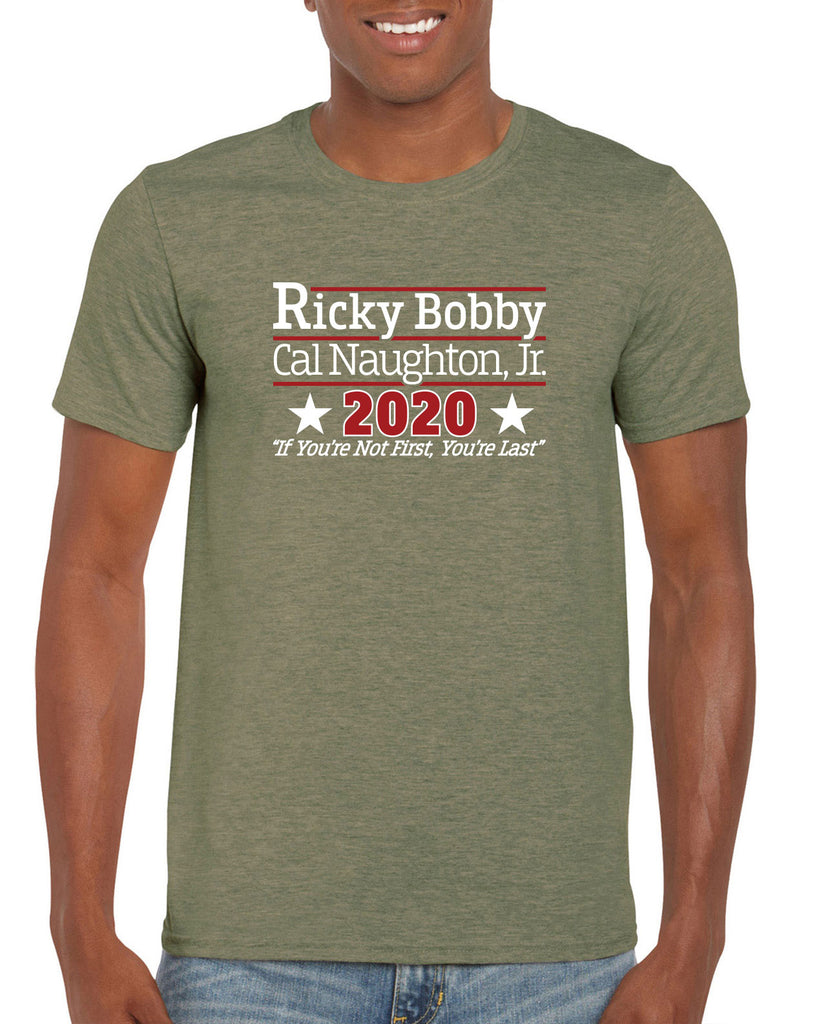 Ricky Bobby for President 2020 Mens T-Shirt race car if youre not first youre last shake and bake movie new