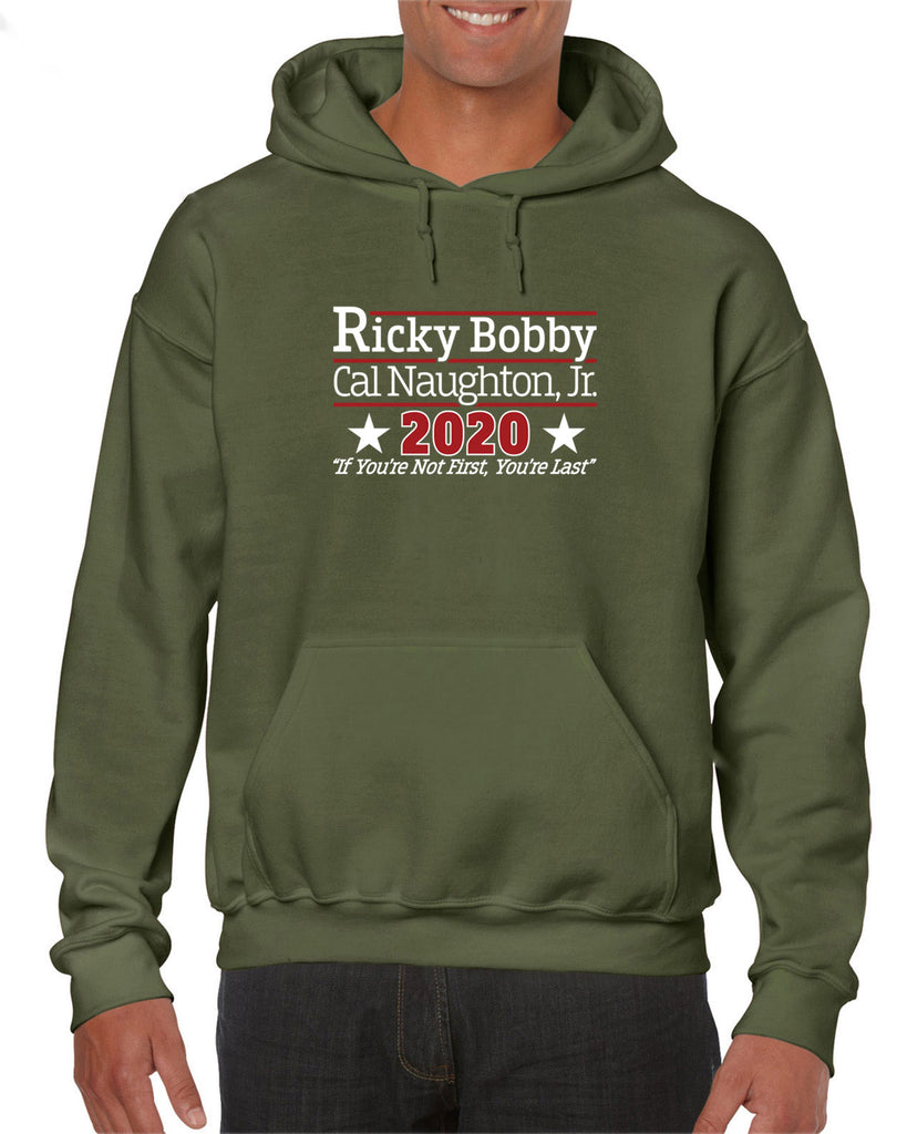Ricky Bobby for President 2020 Hoodie Hooded Sweatshirt race car if youre not first youre last shake and bake movie new