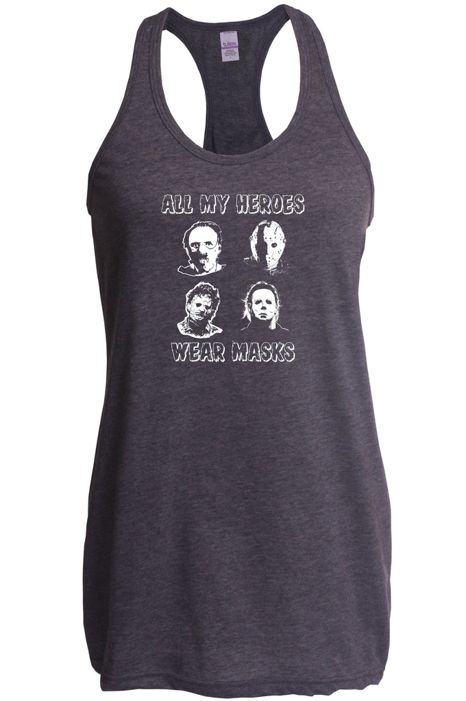 All My Heroes Wear Masks Racer Back Racerback Tank Top Horror Scary Movie Halloween Costume Friday The 13th Texas Chainsaw Massacre Costume