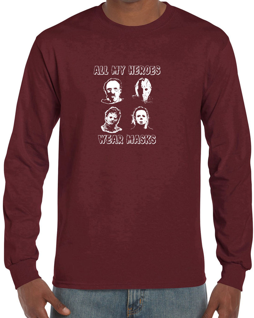 All My Heroes Wear Masks Long Sleeve Shirt Horror Scary Movie Halloween Costume Friday The 13th Texas Chainsaw Massacre Costume