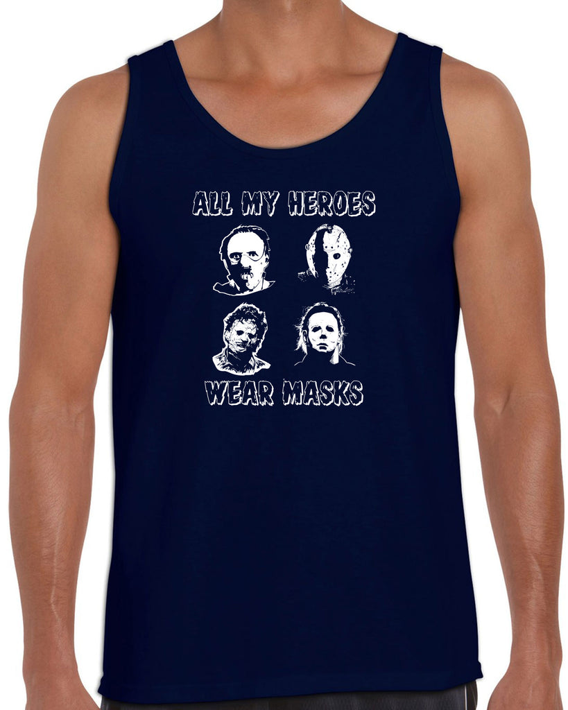 All My Heroes Wear Masks Tank Top Horror Scary Movie Halloween Costume Friday The 13th Texas Chainsaw M