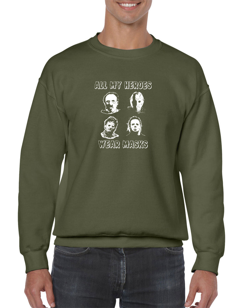 All My Heroes Wear Masks Crew Sweatshirt Horror Scary Movie Halloween Costume Friday The 13th Texas Chainsaw Massacre Costume