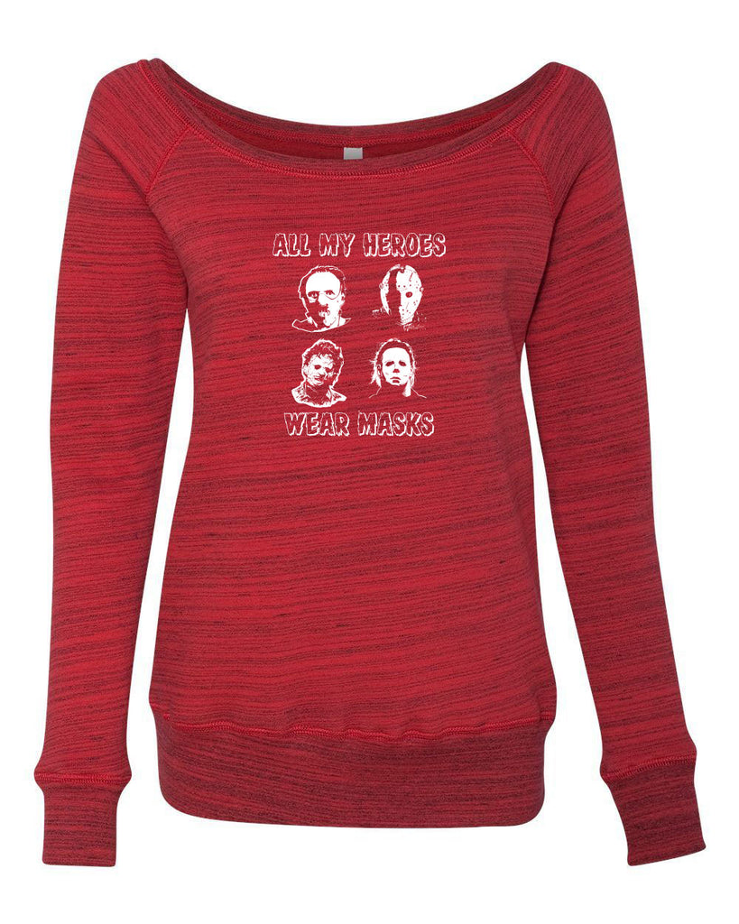 All My Heroes Wear Masks Womens Off the Shoulder Crew Sweatshirt Horror Scary Movie Halloween Costume Friday The 13th Texas Chainsaw Massacre Costume
