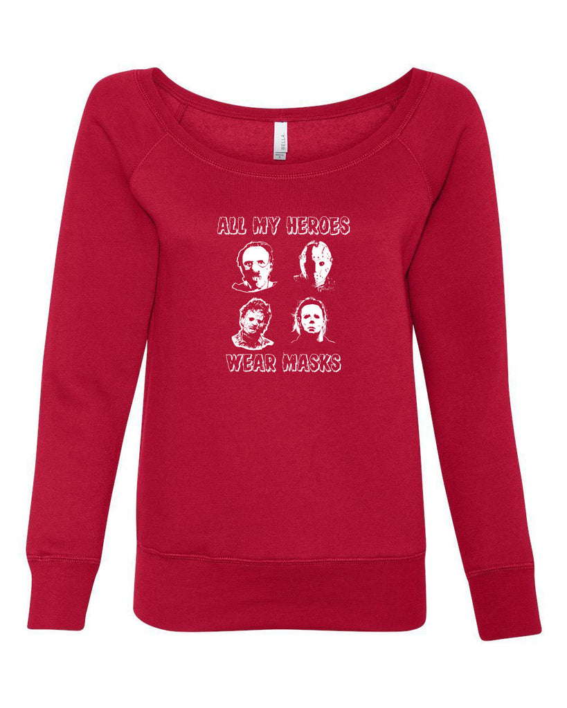 All My Heroes Wear Masks Womens Off the Shoulder Crew Sweatshirt Horror Scary Movie Halloween Costume Friday The 13th Texas Chainsaw Massacre Costume