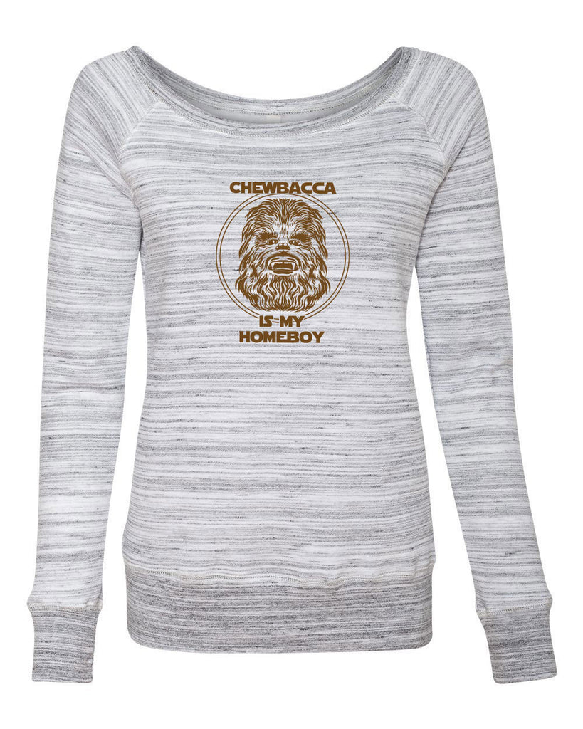 Chewbacca Is My Homeboy Womens Off the Shoulder Crew Sweatshirt Wookiee Star Wars Geek Nerd 80s Movie Sci Fi Jedi Han Solo