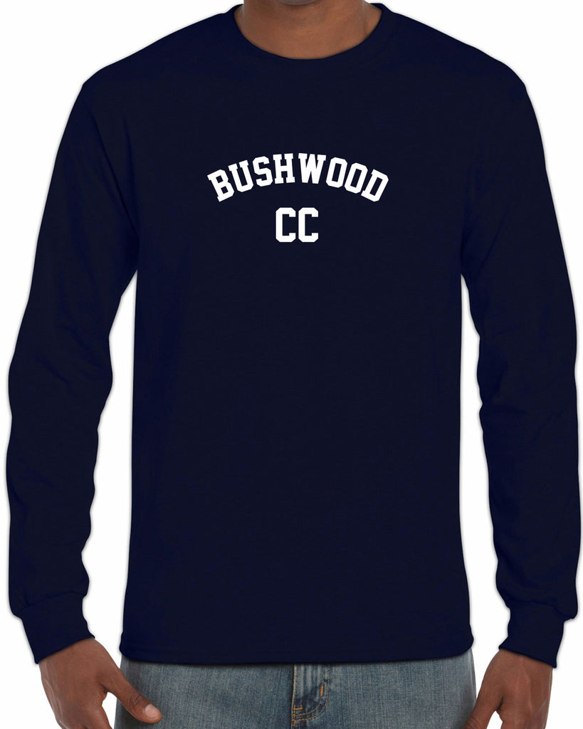 Bushwood Country Club Long Sleeve Shirt Funny 70s Movie Caddyshack Caddy Shack Halloween Movie Golf golfing outing vintage retro