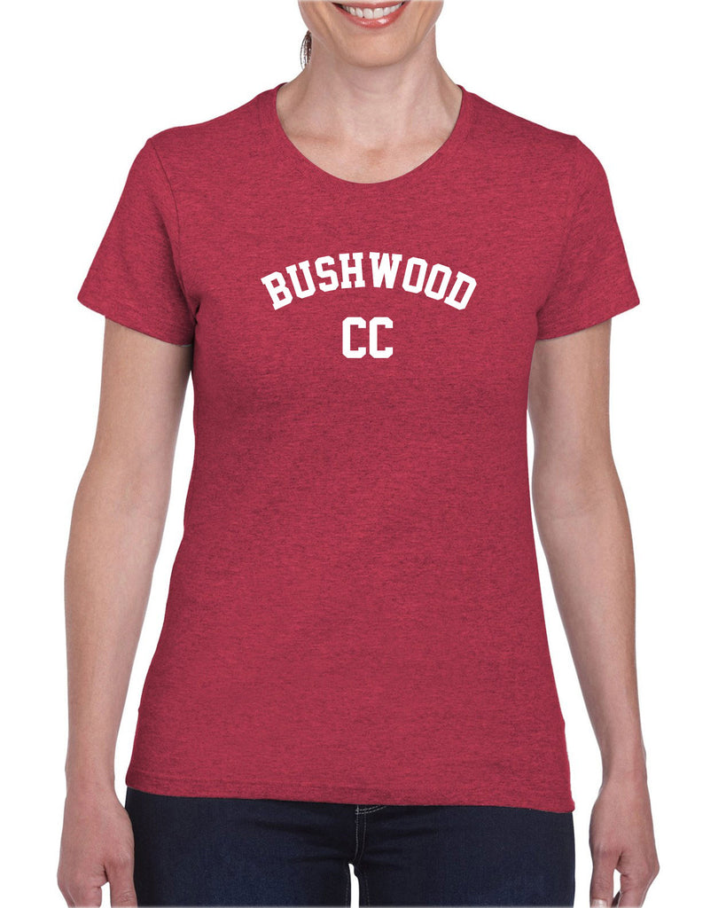 Bushwood Country Club Womens T-Shirt Funny 70s Movie Caddyshack Caddy Shack Halloween Movie Golf golfing outing vintage retro