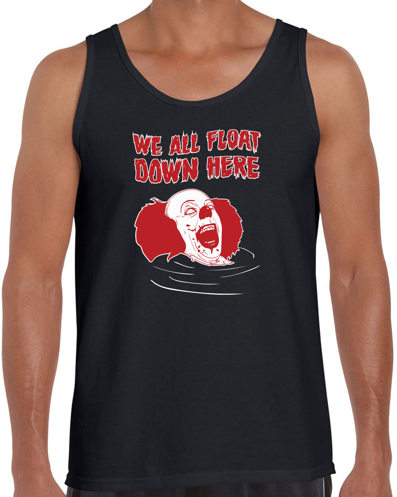 We All Float Down Here Tank Top scary horror movie Halloween pennywise It clown creppy Vintage Retro