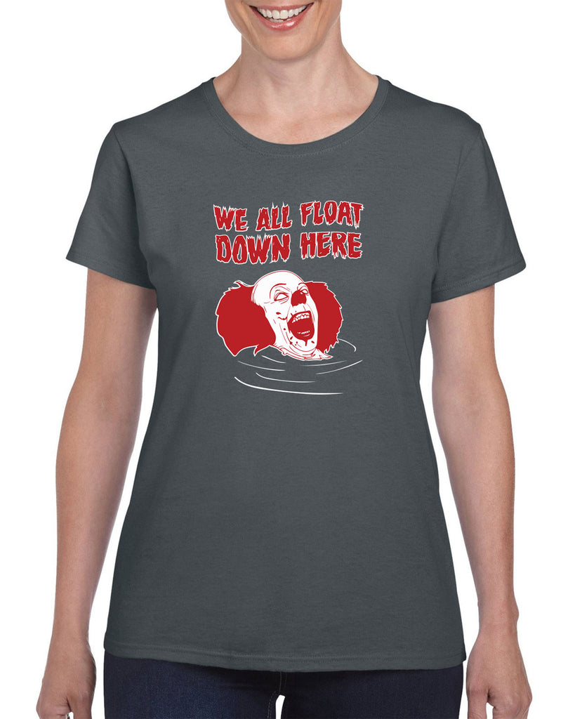 We All Float Down Here Wmens Shirt scary horror movie Halloween pennywise It clown creppy Vintage Retro