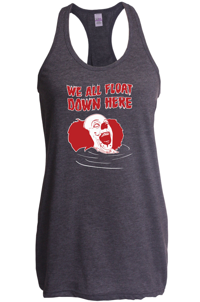 We All Float Down Here Racer Back Tank Top scary horror movie Halloween pennywise It clown creppy Vintage Retro