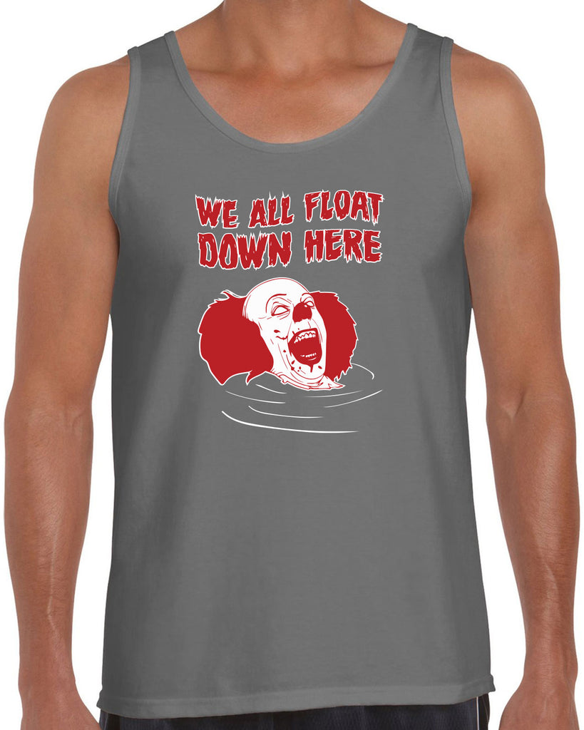We All Float Down Here Tank Top scary horror movie Halloween pennywise It clown creppy Vintage Retro