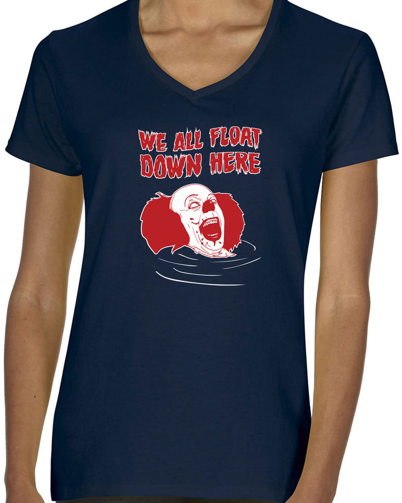 We All Float Down Here Womens V Neck Shirt scary horror movie Halloween pennywise It clown creppy Vintage Retro