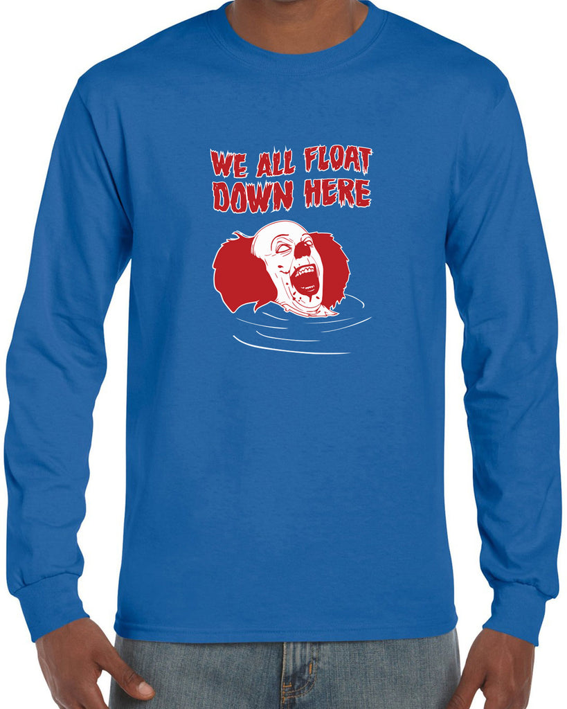We All Float Down Here Long Sleeve Shirt scary horror movie Halloween pennywise It clown creppy Vintage Retro