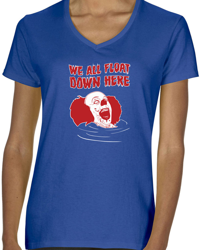 We All Float Down Here Womens V Neck Shirt scary horror movie Halloween pennywise It clown creppy Vintage Retro