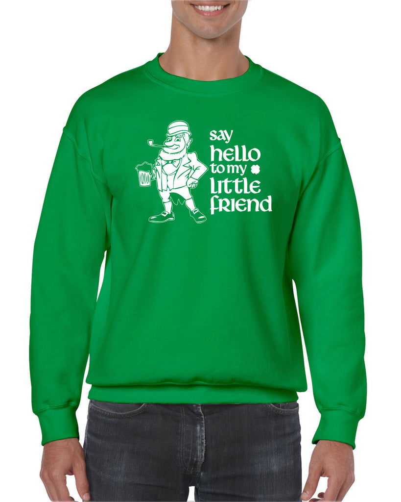 Say Hello To My Little Friend leprechaun clover St. Patricks Day st. pattys day Irish Ireland ginger party college holiday