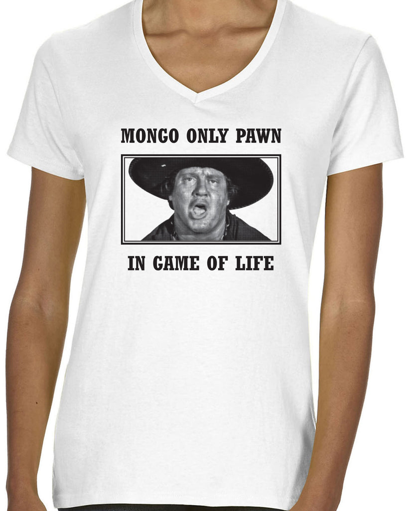 Mongo Only Pawn in Game of Life Womens Short Sleeve Shirt funny 70s 80s movie Blazing Saddles movie western Hot Press Apparel