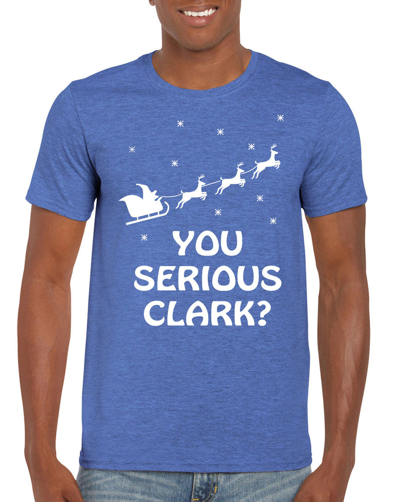 Men's Short Sleeve T-Shirt - You Serious, Clark?