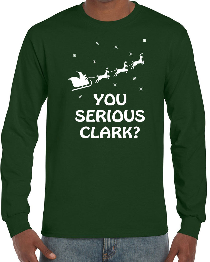 Hot Press Apparel Mens Shirt You Serious Clark Long Sleeve Shirt Christmas Movie Griswold 90s Holiday Gift Present