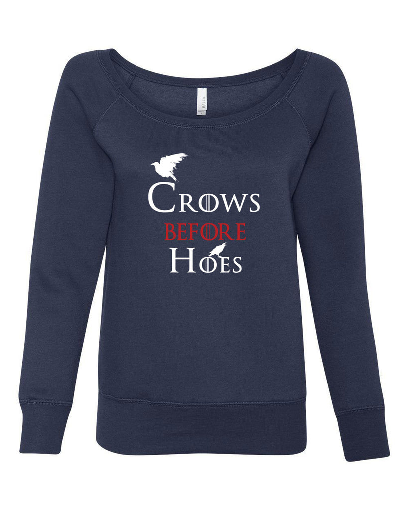 Hot Press Apparel Crows Before Hoes Womens Off the Shoulder Sweatshirt