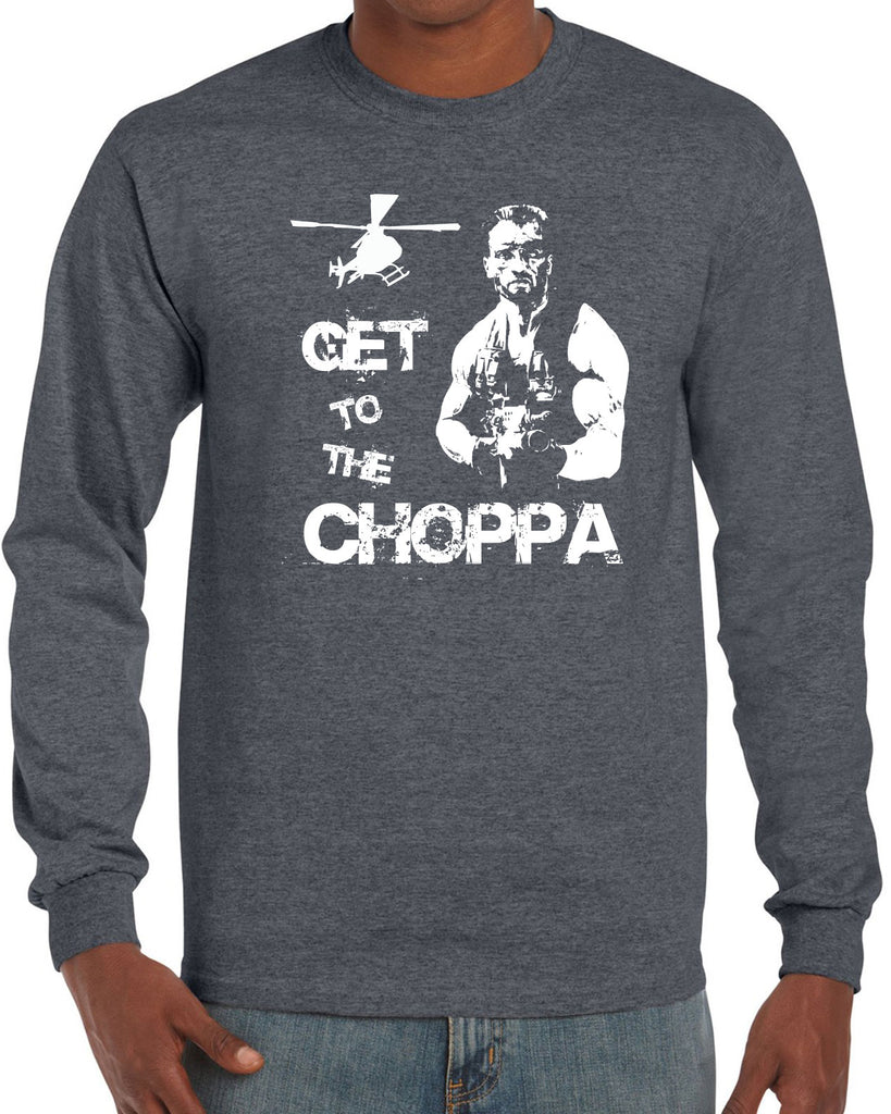 Hot Press Apparel Long Sleeve Shirt Get to the Choppa predator 80s movie arnold schwarzenegger action adventure alien da choppa chopper helicopter military