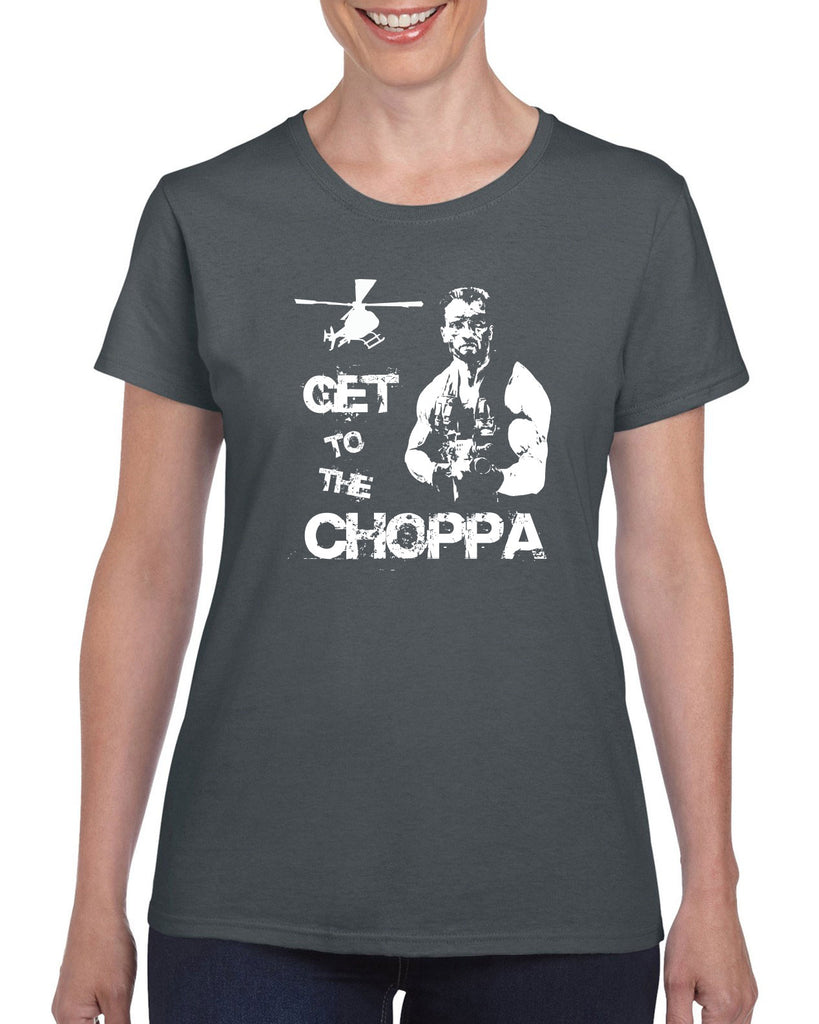 Hot Press Apparel Womens T-shirt Get to the Choppa predator 80s movie arnold schwarzenegger action adventure alien da choppa chopper helicopter military